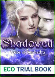 Shadowed (Valos of Sonhadra, #6)