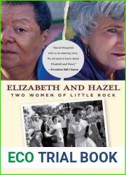 Elizabeth and Hazel: Two Women of Little Rock