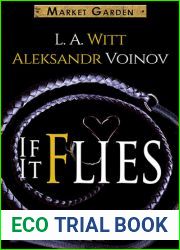 If It Flies (Market Garden, #3)