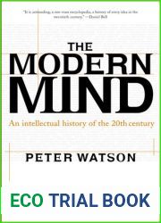 The Modern Mind: An Intellectual History of the 20th Century