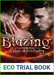 Blazing (Valos of Sonhadra, #3)