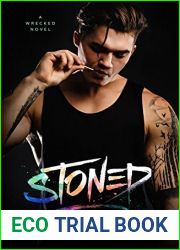 Stoned (Wrecked, #1)