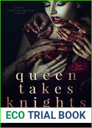 Queen Takes Knights (Their Vampire Queen, #1)