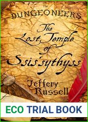 The Lost Temple of Ssis|sythyss (The Dungeoneers #3)