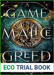 A Game of Malice and Greed (A Game of Malice and Greed, #1)