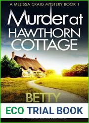 Murder at Hawthorn Cottage (Melissa Craig, #1)