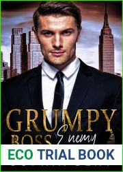 Grumpy Boss Enemy: An Enemies to Lovers Second Chance Romance