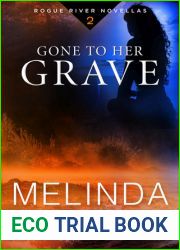 Gone to Her Grave (Rogue River, #2)