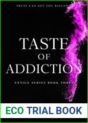 Taste of Addiction (Entice #3)