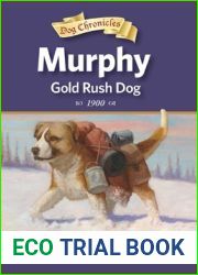 Murphy, Gold Rush Dog (Dog Chronicles, #2)
