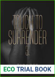 Touch to Surrender (Touch, #3)