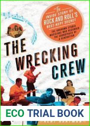 The Wrecking Crew: The Inside Story of Rock and Roll|s Best-Kept Secret