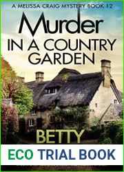 Murder in a Country Garden (Melissa Craig, #12)