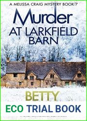 Murder at Larkfield Barn (Melissa Craig, #7)