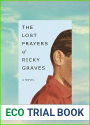 The Lost Prayers of Ricky Graves