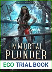 Immortal Plunder (Pirates of Felicity #1)