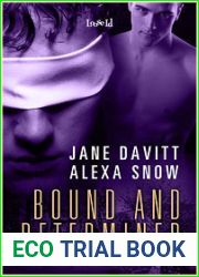 Bound and Determined
