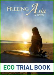 Freeing Asia (Breaking Free, #1)