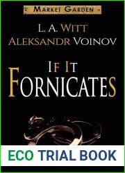 If It Fornicates (Market Garden, #4)
