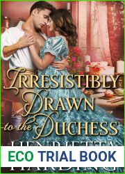 Irresistibly Drawn to the Duchess