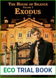 Exodus (The House of Silence, #1)