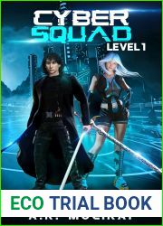 Cyber Squad, Level 1 (Cyber Squad #1)