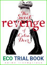 The Sweet Revenge of Celia Door