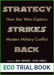 Strategy Strikes Back: How Star Wars Explains Modern Military Conflict