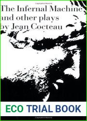 The Infernal Machine and Other Plays