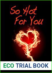 So Hot For You