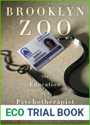 Brooklyn Zoo: The Education of a Psychotherapist