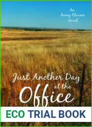 Just Another Day at the Office (Avery Clavens #2)
