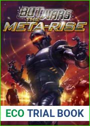 The Meta-Rise (Bot Wars, #2)