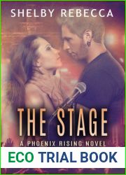 The Stage (Phoenix Rising, #1)