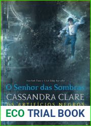 O Senhor das Sombras (Os Artificios Negros, #2)