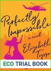 Perfectly Impossible