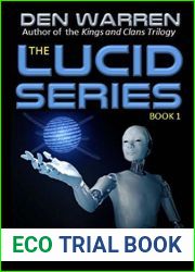The Lucid Series: Android Uprising