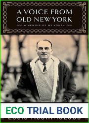 A Voice from Old New York: A Memoir of My Youth