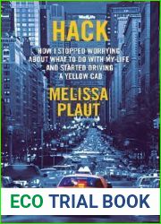 Hack: How I Stopped Worrying About What to Do with My Life and Started Driving a Yellow Cab