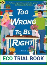 Too Wrong to Be Right