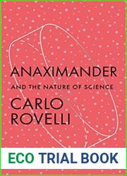 Anaximander: And the Nature of Science