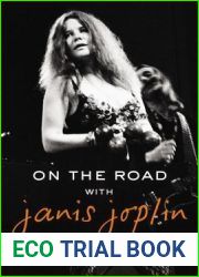 On the Road with Janis Joplin