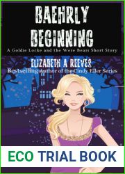 Baehrly Beginning (Goldie Locke and the Were Bears 0.5)