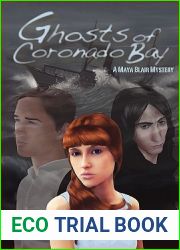 Ghosts of Coronado Bay (Maya Blair Mysteries, #1)