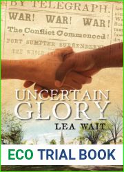 Uncertain Glory