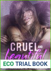 Cruel and Beautiful (Cruel and Beautiful, #1)