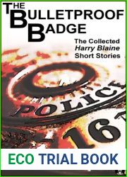 The Bulletproof Badge