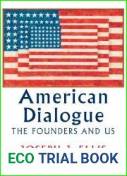 American Dialogue: The Founders and Us