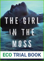 The Girl in the Moss (Angie Pallorino, #3)
