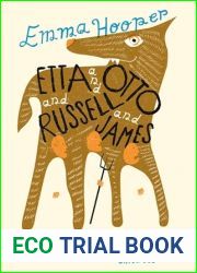 Etta and Otto and Russell and James